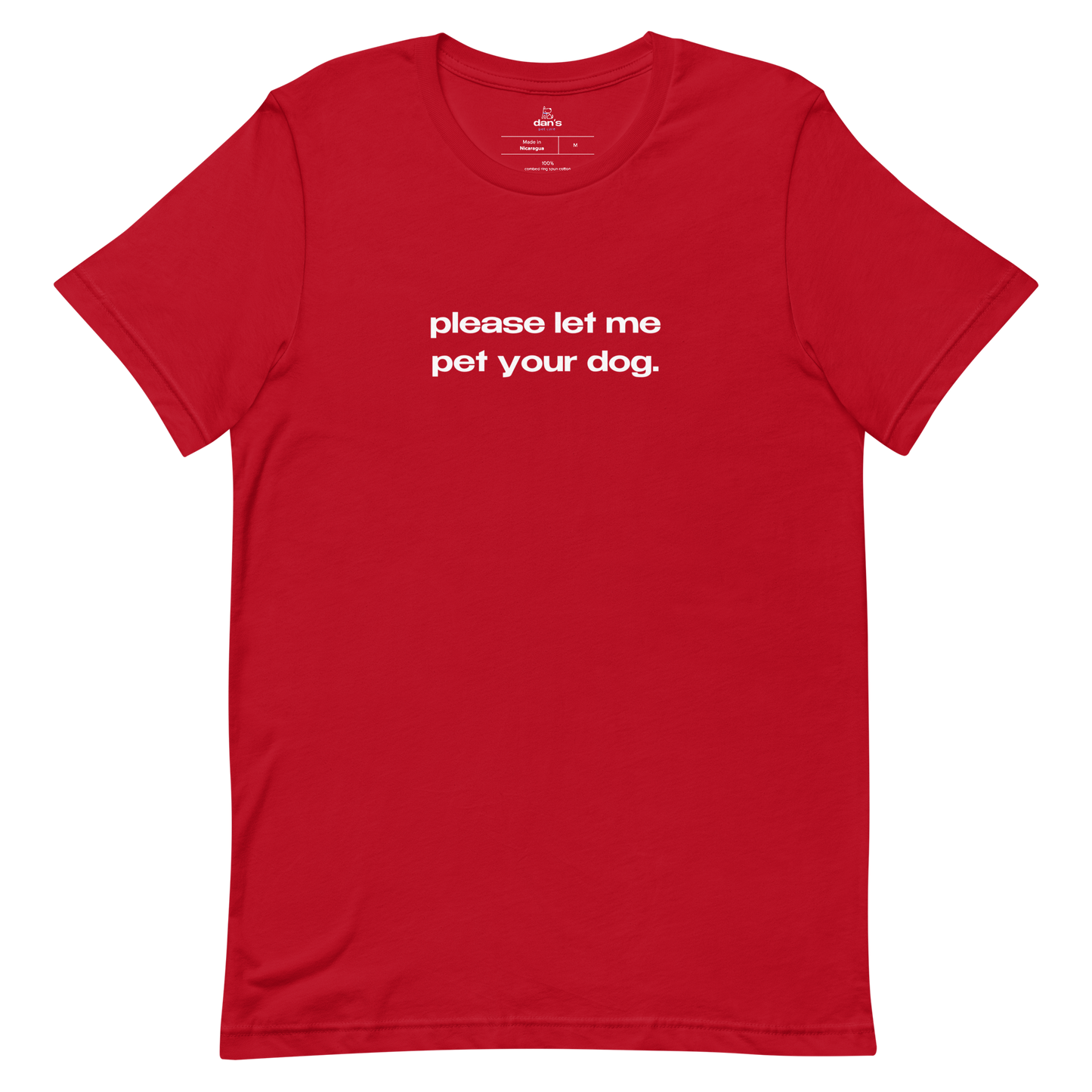 please let me pet your dog t-shirt